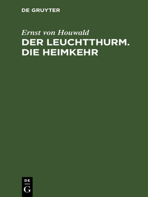cover image of Der Leuchtthurm. Die Heimkehr